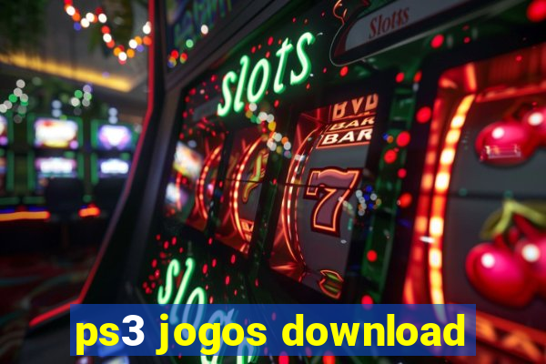 ps3 jogos download